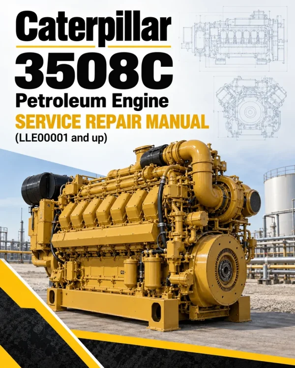 Caterpillar CAT 3508C Petroleum Engine Service Repair Manual (LLE00001 and up)