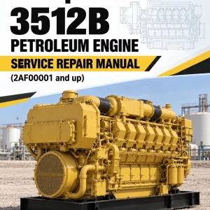 Caterpillar CAT 3512B Petroleum Engine Service Repair Manual (2AF00001 and up)