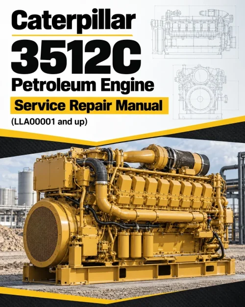 Caterpillar CAT 3512C Petroleum Engine Service Repair Manual (LLA00001 and up)