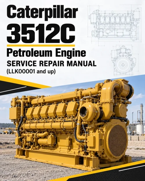 Caterpillar CAT 3512C Petroleum Engine Service Repair Manual (LLK00001 and up)