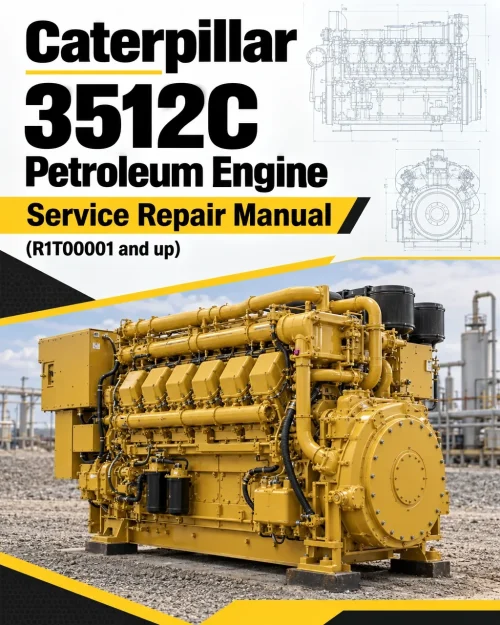 Caterpillar CAT 3512C Petroleum Engine Service Repair Manual (R1T00001 and up)