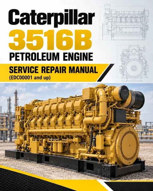Caterpillar CAT 3516B Petroleum Engine Service Repair Manual (EDC00001 and up) Caterpillar CAT 3516B Petroleum Engine Service Repair Manual (EDC00001 and up)