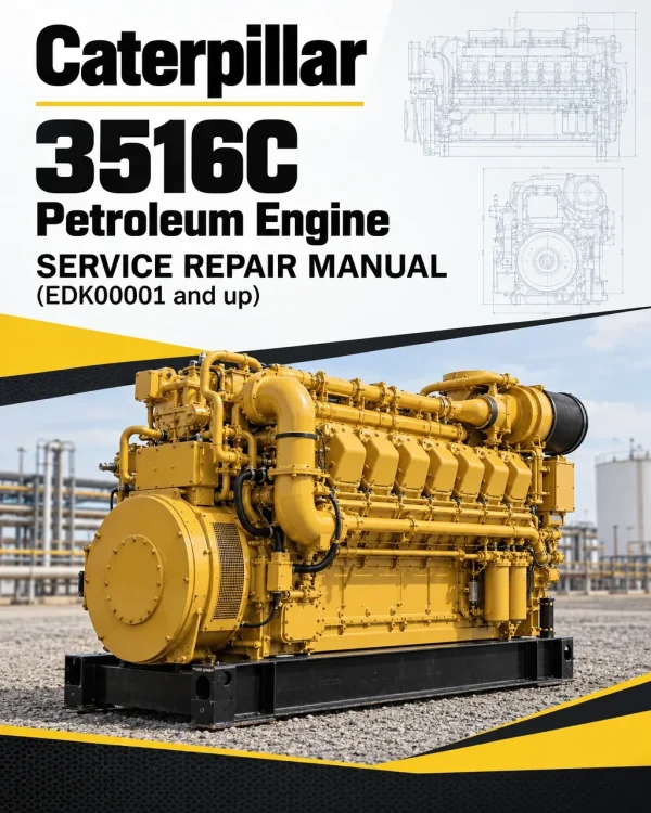 Caterpillar CAT 3516C Petroleum Engine Service Repair Manual (EDK00001 and up)
