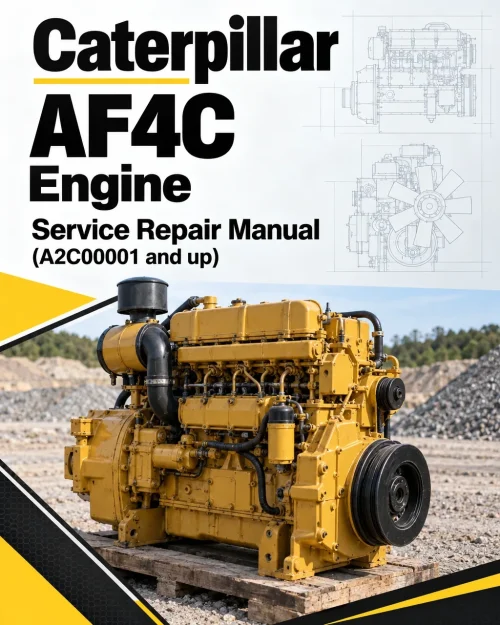 Caterpillar CAT AF4C Engine Service Repair Manual (A2C00001 and up) Caterpillar CAT AF4C Engine Service Repair Manual (A2C00001 and up)