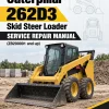 Caterpillar CAT 262D3 Skid Steer Loader Service Repair Manual (ZB200001 and up)