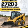 Caterpillar CAT 272D3 Skid Steer Loader Service Repair Manual (L3200001 and up) Caterpillar CAT 272D3 Skid Steer Loader Service Repair Manual (L3200001 and up)