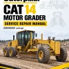 Caterpillar CAT 14 Motor Grader Service Repair Manual (NN400001 and up) Caterpillar CAT 14 Motor Grader Service Repair Manual (NN400001 and up)