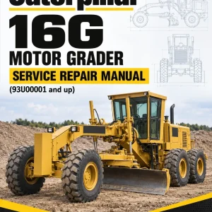 Caterpillar CAT 16G Motor Grader Service Repair Manual (93U00001 and up)
