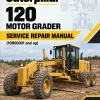 Caterpillar CAT 120 Motor Grader Service Repair Manual (10R00001 and up) Caterpillar CAT 120 Motor Grader Service Repair Manual (10R00001 and up)