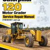 Caterpillar CAT 120 Motor Grader Service Repair Manual (Y9D00001 and up)