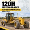 Caterpillar CAT 120H Motor Grader Service Repair Manual (9FN00001 and up)