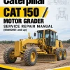 Caterpillar CAT 150 Motor Grader Service Repair Manual (B5600001 and up)