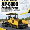 Caterpillar CAT AP-600D Asphalt Paver Service Repair Manual (TFZ00001 and up) Caterpillar CAT AP-600D Asphalt Paver Service Repair Manual (TFZ00001 and up)