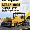 Caterpillar CAT AP-1000B Asphalt Paver Service Repair Manual (7HN00001 and up) Caterpillar CAT AP-1000B Asphalt Paver Service Repair Manual (7HN00001 and up)