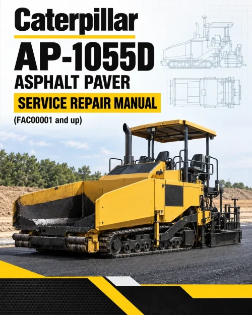 Caterpillar CAT AP-1055D Asphalt Paver Service Repair Manual (FAC00001 and up)