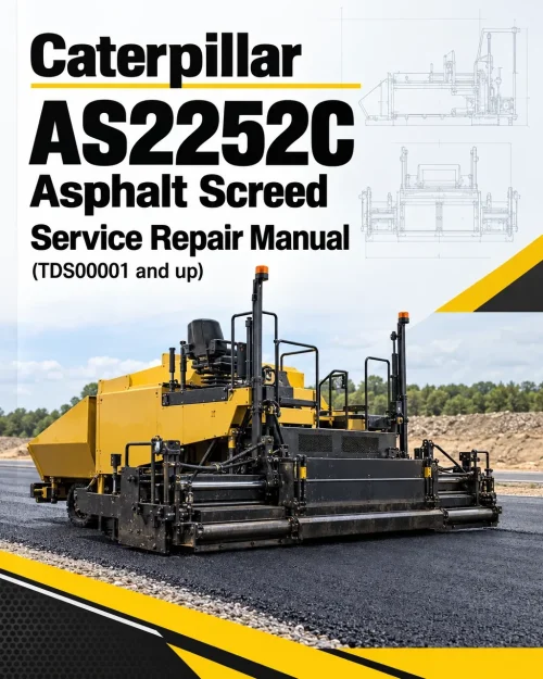 Caterpillar CAT AS2252C Asphalt Screed Service Repair Manual (TDS00001 and up)