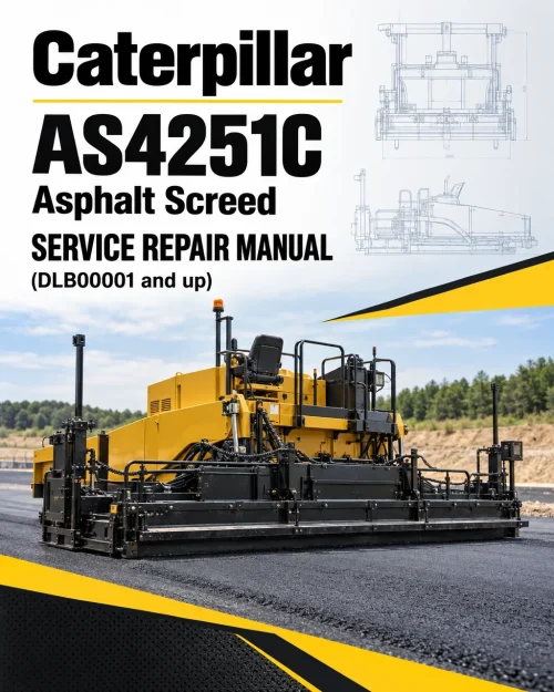 Caterpillar CAT AS4251C Asphalt Screed Service Repair Manual (DLB00001 and up)