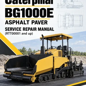 Caterpillar CAT BG1000E Asphalt Paver Service Repair Manual (RTT00001 and up)