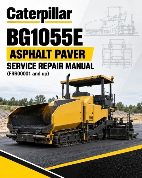 Caterpillar CAT BG1055E Asphalt Paver Service Repair Manual (FRR00001 and up) Caterpillar CAT BG1055E Asphalt Paver Service Repair Manual (FRR00001 and up)