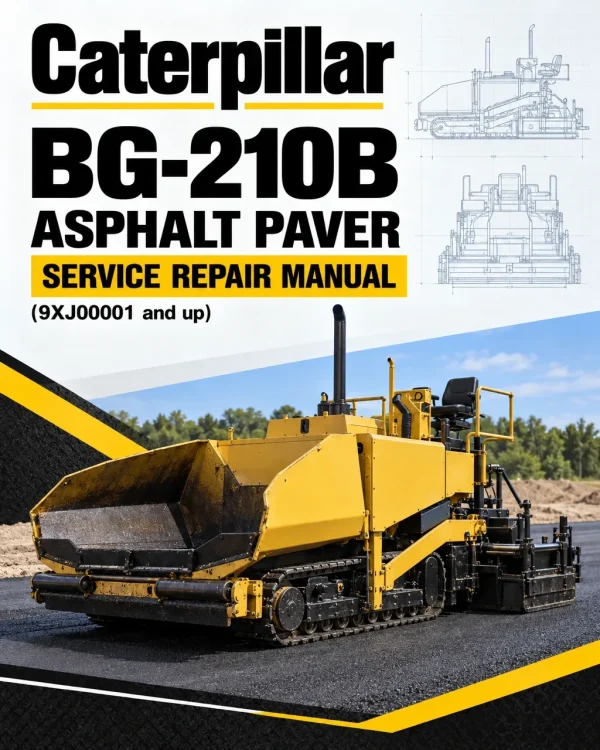 Caterpillar CAT BG-210B Asphalt Paver Service Repair Manual (9XJ00001 and up)