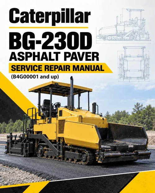 Caterpillar CAT BG-230D Asphalt Paver Service Repair Manual (B4G00001 and up) Caterpillar CAT BG-230D Asphalt Paver Service Repair Manual (B4G00001 and up)