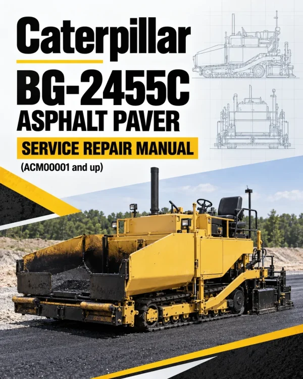 Caterpillar CAT BG-2455C Asphalt Paver Service Repair Manual (ACM00001 and up)