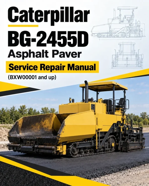 Caterpillar CAT BG-2455D Asphalt Paver Service Repair Manual (BXW00001 and up)