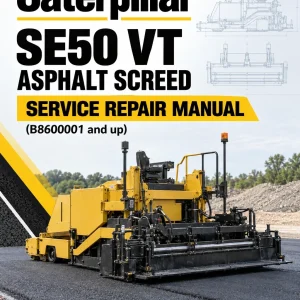 Caterpillar CAT SE50 VT Asphalt Screed Service Repair Manual (B8600001 and up)