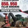 Timberjack 850, 950 Feller Bunchers Repair Manual (997440 - 997470 & 10BA1002 and Up) Timberjack 850, 950 Feller Bunchers Repair Manual (997440 - 997470 & 10BA1002 and Up)
