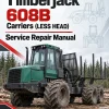 Timberjack 608B Carriers (LESS HEAD) Service Repair Manual (SN 005001 - 005013) Timberjack 608B Carriers (LESS HEAD) Service Repair Manual (SN 005001 - 005013)