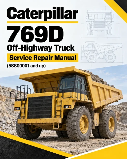 Caterpillar CAT 769D Off-Highway Truck Service Repair Manual (5SS00001 and up)