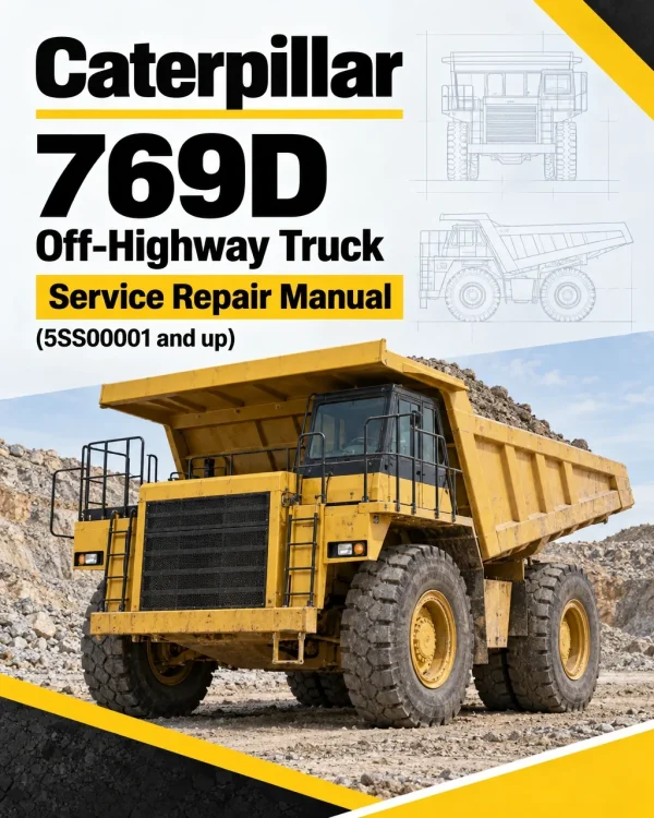 Caterpillar CAT 769D Off-Highway Truck Service Repair Manual (5SS00001 and up)