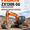 Hitachi ZX130K-5G Excavator Service Repair Manual Hitachi ZX130K-5G Excavator Service Repair Manual