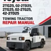 Toyota 2TG25, 02-2TD25, 2TG25, 02-2TG25, 42-2TD25 Towing Tractor Repair Manual Toyota 2TG25, 02-2TD25, 2TG25, 02-2TG25, 42-2TD25 Towing Tractor Repair Manual