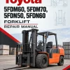 Toyota 5FDM60, 5FDM70, 5FDN50, 5FDN60 Forklift Repair Manual Toyota 5FDM60, 5FDM70, 5FDN50, 5FDN60 Forklift Repair Manual
