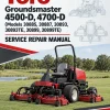 Toro Groundsmaster 4500-D, 4700-D (Models 30885, 30887, 30893, 30893TE, 30899, 30899TE) Service Repair Manual