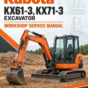 Kubota KX61-3, KX71-3 Excavator Workshop Service Manual Kubota KX61-3, KX71-3 Excavator Workshop Service Manual