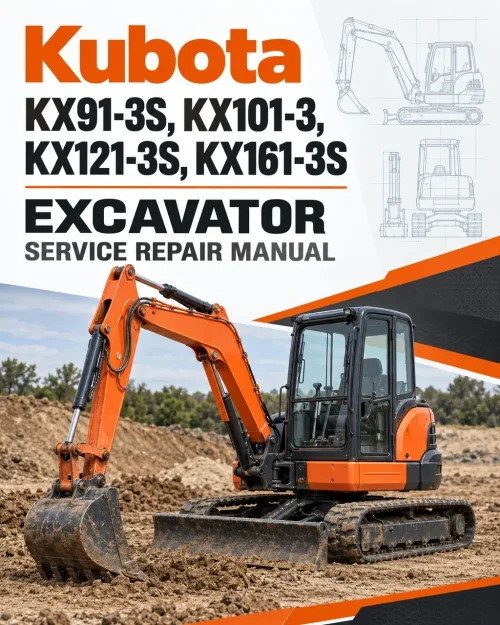 Kubota KX91-3S, KX101-3, KX121-3S, KX161-3S Excavator Manual Kubota KX91-3S, KX101-3, KX121-3S, KX161-3S Excavator Manual