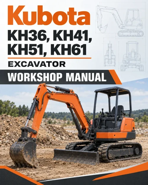Kubota KH36, KH41, KH51, KH61 Excavator Workshop Manual Kubota KH36, KH41, KH51, KH61 Excavator Workshop Manual