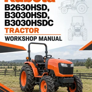 Kubota B2630HSD, B3030HSD, B3030HSDC Tractor Workshop Manual Kubota B2630HSD, B3030HSD, B3030HSDC Tractor Workshop Manual