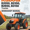 Kubota B2050, B2350, B2650, B3150 Tractor Workshop Manual Kubota B2050, B2350, B2650, B3150 Tractor Workshop Manual