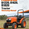 Kubota B1220, B1620, B1820 Tractor Workshop Manual Kubota B1220, B1620, B1820 Tractor Workshop Manual