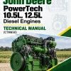 John Deere PowerTech 10.5L, 12.5L Diesel Engines Technical Manual (CTM650)