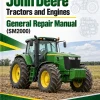 John Deere Tractors and Engines General Repair Manual (SM2000)