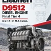 Liebherr D9512 Diesel Engine - Final Tier 4 Repair Manual (CTM148619)