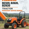 Kubota B2320, B2620, B2920 Tractor Workshop Service Manual Kubota B2320, B2620, B2920 Tractor Workshop Service Manual
