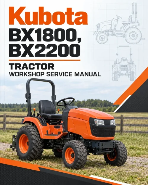 Kubota BX1800, BX2200 Tractor Workshop Service Manual Kubota BX1800, BX2200 Tractor Workshop Service Manual