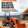 Kubota BX1870, BX2370, BX2670 Tractor Loader Workshop Manual Kubota BX1870, BX2370, BX2670 Tractor Loader Workshop Manual