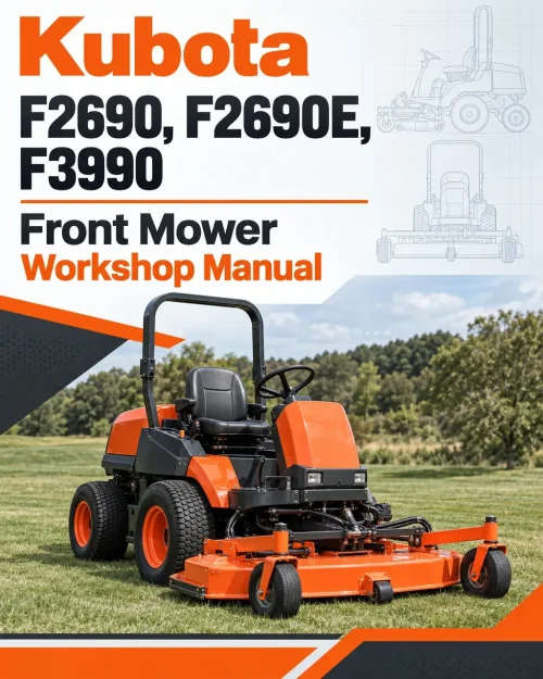 Kubota F2690, F2690E, F3990 Front Mower Workshop Manual Kubota F2690, F2690E, F3990 Front Mower Workshop Manual