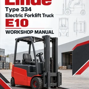 Linde Type 334 Electric Forklift Truck: E10 Workshop Manual Linde Type 334 Electric Forklift Truck: E10 Workshop Manual